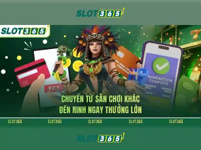 Sản phẩm và dịch vụ cốt lõi: ứng dụng Slot365 rút tiền